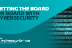 ESET : 6 étapes pour impliquer le conseil d'administration dans le programme de cyber-sécurité