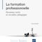 Review du livre La formation professionnelle Review du livre La formation professionnelle