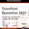 SharePoint Foundation 2010, Construire un intranet collaboratif en PME