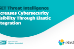 ESET Threat Intelligence : visibilité accrue sur la cyber-sécurité grâce à l'intégration avec Elastic Security